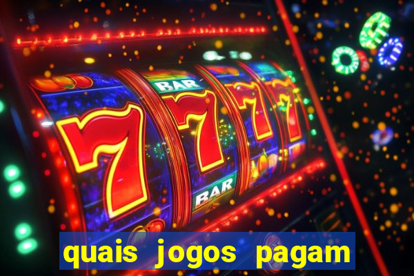 quais jogos pagam de verdade